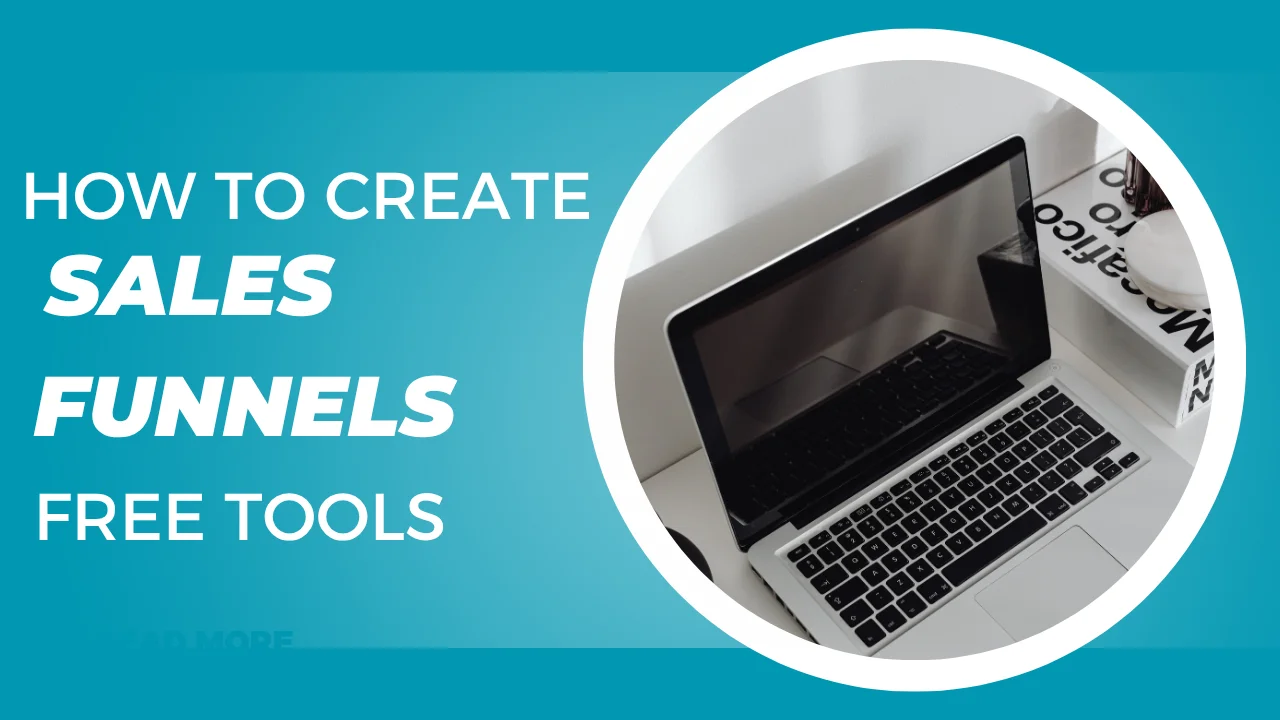 Read more about the article How to Create a Sales Funnel Using Free Tools