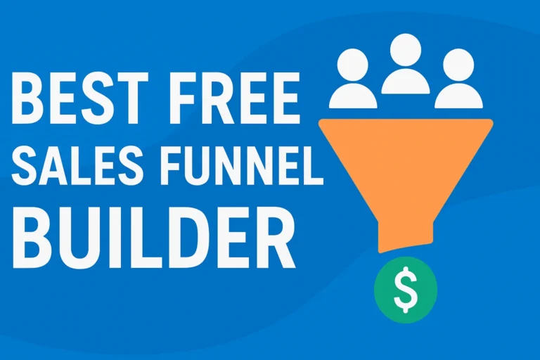 Read more about the article Best Free Sales Funnel Builder Compared: Which One Is Right for You?