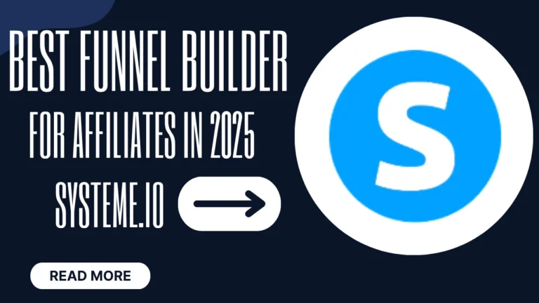 Read more about the article 5 Reasons Why Systeme.io Is the Best Funnel Builder for Affiliates in 2025