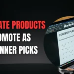 Best Affiliate Products to Promote as a Beginner (2025 Picks)